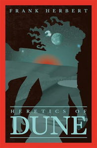 Heretics Of Dune by Frank Herbert, Genre: Fiction