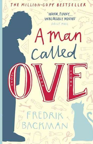 A Man Called Ove by Fredrik Backman, Genre: Fiction