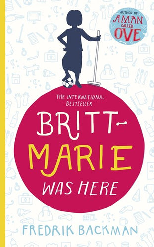 Britt-Marie Was Here by Fredrik Backman, Genre: Fiction