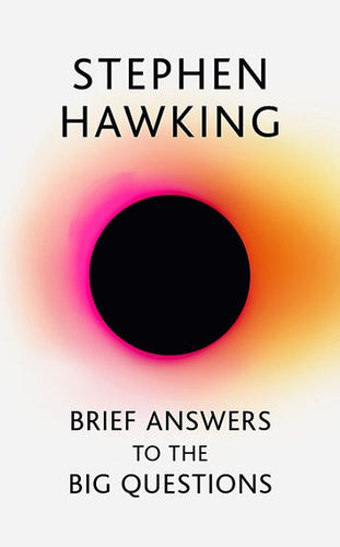 Brief Answers To The Big Questions by Stephen Hawking, Genre: Nonfiction