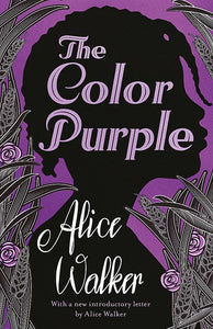 The Color Purple by Alice Walker, Genre: Fiction