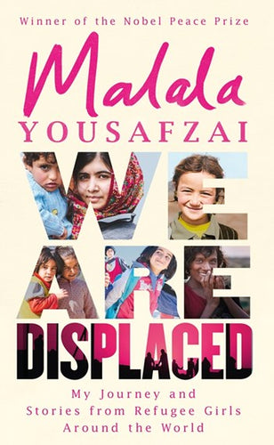 We Are Displaced by Malala Yousafzai, Genre: Nonfiction