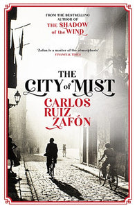 The City Of Mist by Carlos Zafun, Genre: Fiction