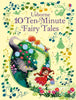 10 Ten-Minute Fairy Tales - Illustrated Story Collections