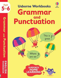 Usborne Workbooks Grammar and Punctuation 5-6 by Jessica Greenwell, Genre: Nonfiction