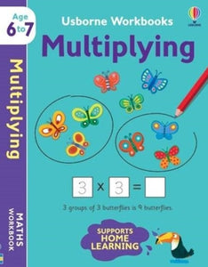 Usborne Workbooks Multiplying 6-7 by Holly Bathie, Genre: Nonfiction