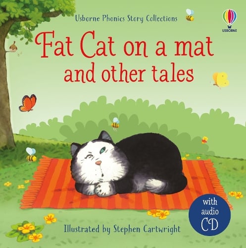 Fat cat on a mat and other tales with CD - Phonics Story Collections by Stephen Cartwright, Genre: Fiction