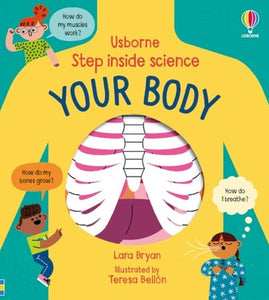 Step inside Science: Your Body by Lara Bryan, Genre: Nonfiction