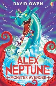 Alex Neptune, Monster Avenger by David Owen, Genre: Fiction