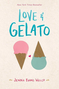 Love & Gelato by Jenna Evans Welch, Genre: Fiction