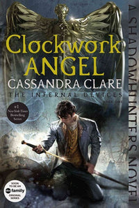 Clockwork Angel by Cassandra Clare, Genre: Fiction