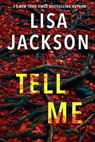 Tell Me by Lisa Jackson , Genre: Fiction