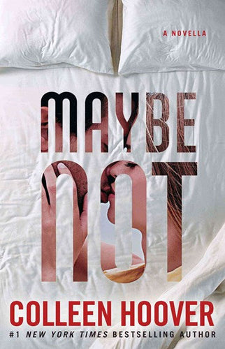 Maybe Not - Red Cover by Colleen Hoover, Genre: Fiction