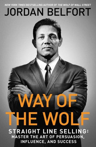 Way Of The Wolf by Jordan Belfort, Genre: Nonfiction