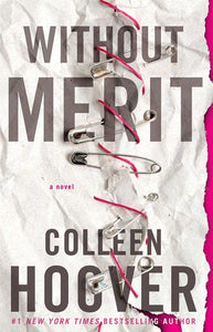 Without Merit Us Version by Colleen Hoover, Genre: Fiction