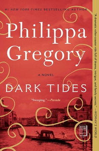 Dark Tides: The compelling new novel from the Sunday Times bestselling author of Tidelands by Philippa Gregory, Genre: Fiction