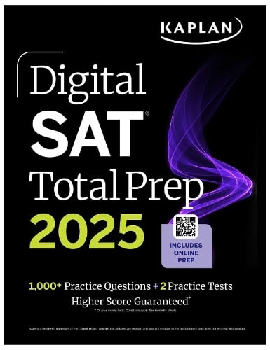 Digital SAT Total Prep 2025 with 2 Full Length Practice Tests, 1,000+ Practice Questions, and End of Chapter Quizzes - Kaplan Test Prep   by Kaplan Test Prep, Genre: Nonfiction