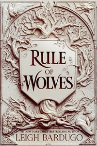 Rule of Wolves by Leigh Bardugo, Genre: Fiction