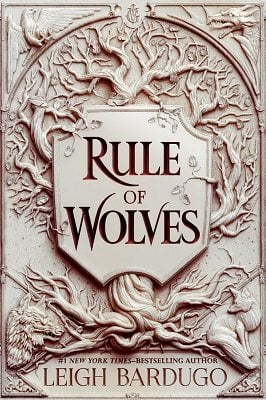 Rule of Wolves by Leigh Bardugo, Genre: Fiction