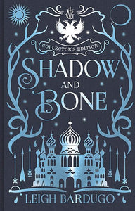 Shadow And Bone : Book 1 Collector'S Edition by Leigh Bardugo, Genre: Fiction