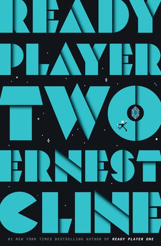 Ready Player Two by Ernest Cline, Genre: Fiction