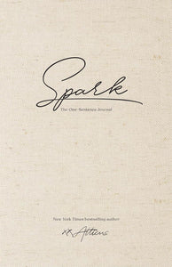 Spark : The One-Sentence Journal by Atticus, Genre: Journal