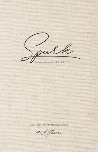 Spark : The One-Sentence Journal by Atticus, Genre: Journal