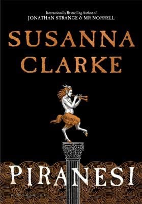 Piranesi   by Susanna Clarke, Genre: Fiction