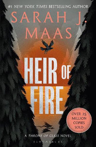 Heir of Fire - Throne of Glass   by Sarah J. Maas, Genre: Fiction