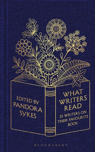 What Writers Read: 35 Writers on their Favourite Book by Pandora Sykes, Genre: Nonfiction