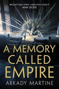 A Memory Called Empire by Arkady Martine, Genre: Fiction