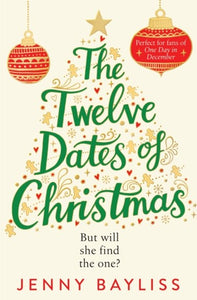 The Twelve Dates Of Christmas by Jenny Bayliss, Genre: Fiction