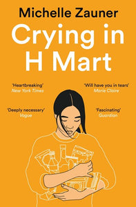 Crying In H Mart by Michelle Zauner, Genre: Nonfiction