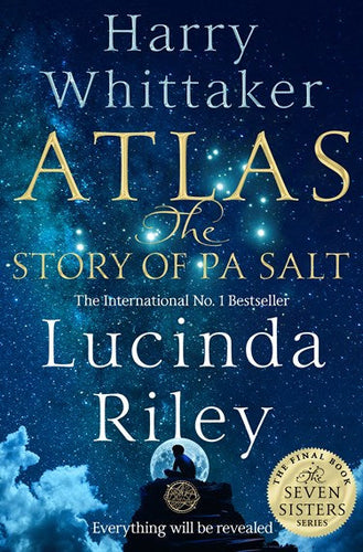 Atlas: The Story of Pa Salt by Lucinda Riley, Genre: Fiction