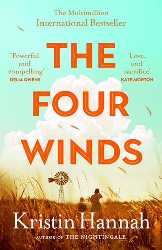 The Four Winds by Kristin Hannah, Genre: Fiction