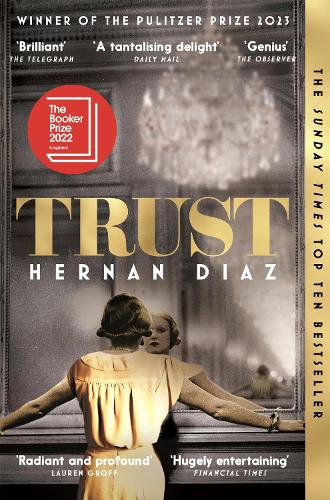 Trust by Hernan Diaz, Genre: Fiction