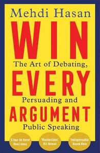 Win Every Argument by Mehdi Hasan, Genre: Nonfiction