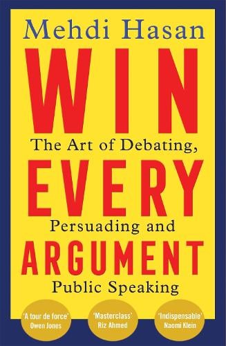 Win Every Argument by Mehdi Hasan, Genre: Nonfiction