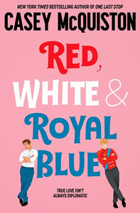 Red, White & Royal Blue by Casey Mcquiston, Genre: Fiction