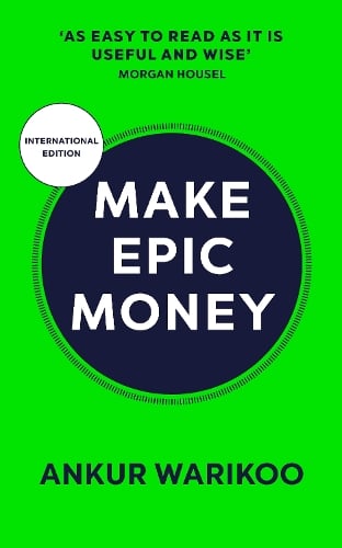 Make Epic Money by Ankur Warikoo, Genre: Nonfiction