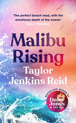 Malibu Rising by Taylor Jenkins Reid, Genre: Fiction