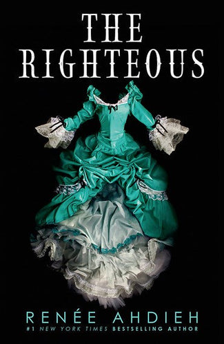 The Righteous by Renee Ahdieh, Genre: Fiction