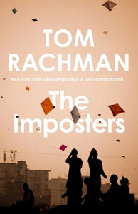 The Imposters   by Tom Rachman, Genre: Fiction