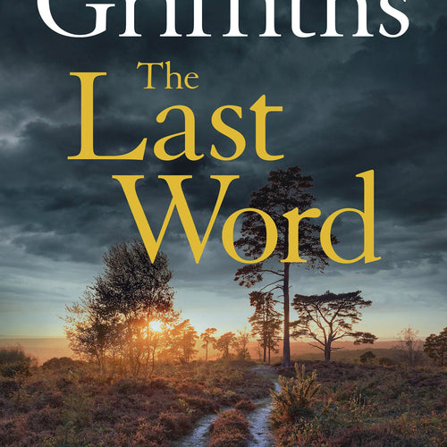 The Last Word by Elly Griffiths, Genre: Fiction