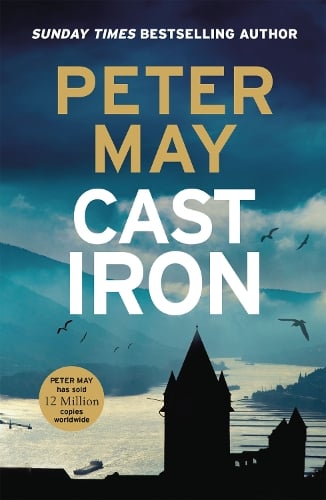 Cast Iron: The red-hot penultimate case of the Enzo series (The Enzo Files Book 6) by Peter May, Genre: Fiction