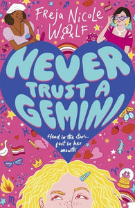 Never Trust a Gemini by Freja Nicole Woolf, Genre: Fiction