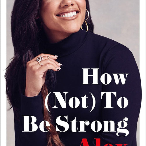 HowTo Be Strong : The Inspirational Instant Sunday Times Bestseller by Alex Scott, Genre: Nonfiction