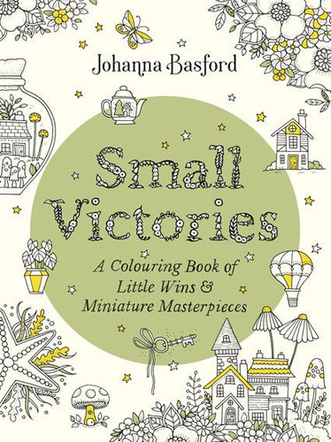 Small Victories Coloring Book by Johanna Basford, Genre: Nonfiction