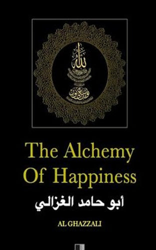 The Alchemy of Happiness by Al Ghazzali, Genre: Nonfiction