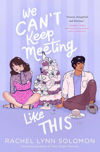 We Can'T Keep Meeting Like This by Rachel Lynn Solomon, Genre: Fiction